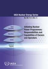 Initiating Nuclear Power Programmes: Responsibilities and Capabilities of Owners and Operators