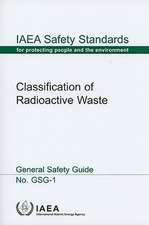 Classification of Radioactive Waste: General Safety Guide