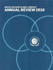 United Nations Global Compact Annual Review 2010