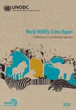 World Wildlife Crime Report 2020