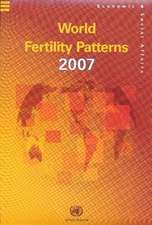 World Fertility Patterns 2007 (Wall Chart)