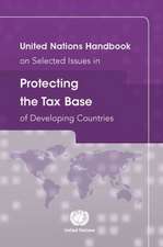 United Nations Handbook on Selected Issues in Protecting the Tax Base of Developing Countries