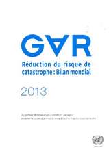 2013 Global Assessment Report on Disaster Risk Reduction