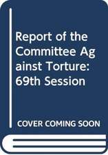 Report of the Committee Against Torture