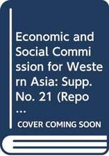 Economic and Social Commission for Western Asia: Supp. No. 21