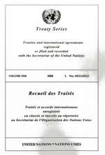 Treaty Series 2536 2008 I: Nos. 45213-45223