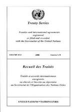 Treaty Series 2511 2008: Annexes A, B