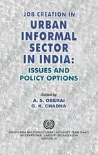 Job Creation in Urban Informal Sector in India: Issues and Policy Options