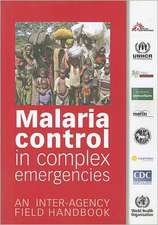 Malaria Control in Complex Emergencies