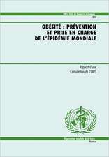 Obésité: prévention et prise en charge de l'épidémie mondiale