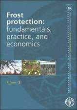 Snyder, R: Frost Protection: Fundamentals, Practice and Eco