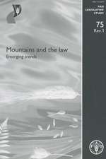 Mountains and the Law: Emerging Trends