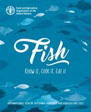 Fish: Know It, Cook It, Eat It