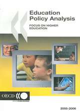 Education Policy Analysis: 2005-2006 Edition: Focus on Higher Education