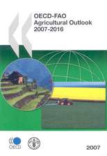 OECD-Fao Agricultural Outlook 2007