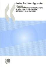 Jobs for Immigrants (Vol. 1): Labour Market Integration in Australia, Denmark, Germany and Sweden