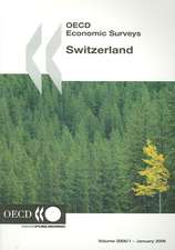 OECD Economic Surveys: Switzerland - Volume 2006 Issue 1