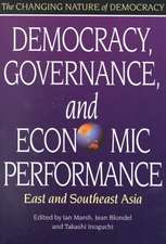 Democracy, Governance, and Economic Performance: East and Southeast Asia