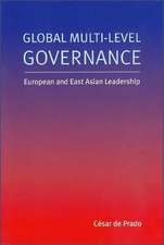 Global Multi-Level Governance: European and East Asian Leadership