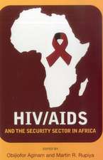 HIV/AIDS and the Security Sector in Africa