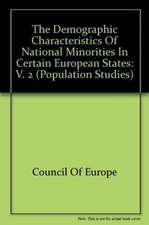 The Demographic Characteristics of National Minorities in Certain European States