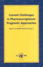 Current Challenges Pharmacovigilance