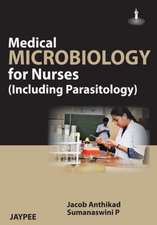 Medical Microbiology for Nurses: Including Parasitology