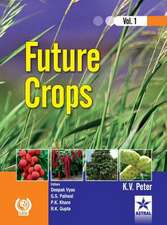 Future Crops Vol 1