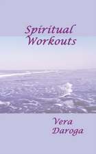 Spiritual Workouts