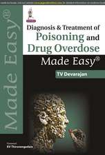 Diagnosis & Treatment of Poisoning and Drug Overdose Made Easy