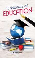 DICTIONARY OF EDUCATION