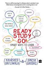 Ready, Study, Go!: Smart Ways to Learn