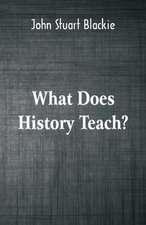 What Does History Teach?