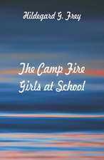 The Camp Fire Girls at School