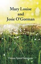 Mary Louise and Josie O'Gorman