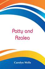 Patty and Azalea