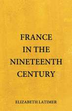 France in the Nineteenth Century