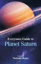 Everyone's Guide to Planet Saturn