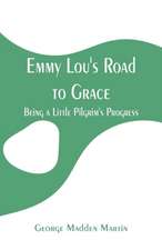 Emmy Lou's Road to Grace