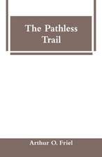 The Pathless Trail