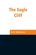 The Eagle Cliff