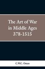 The Art of War in the Middle Ages