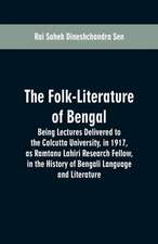 The Folk-Literature of Bengal