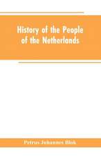 History of the People of the Netherlands