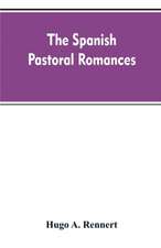 The Spanish Pastoral Romances