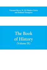 The book of history. A history of all nations from the earliest times to the present, with over 8,000 illustrations Volume IX) (Western Europe in the Middle Ages