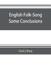 English Folk-Song some conclusions