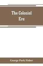 The colonial era