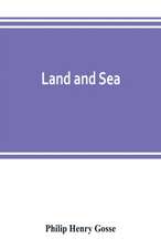 Land and sea