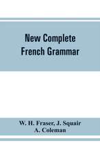 New complete French grammar